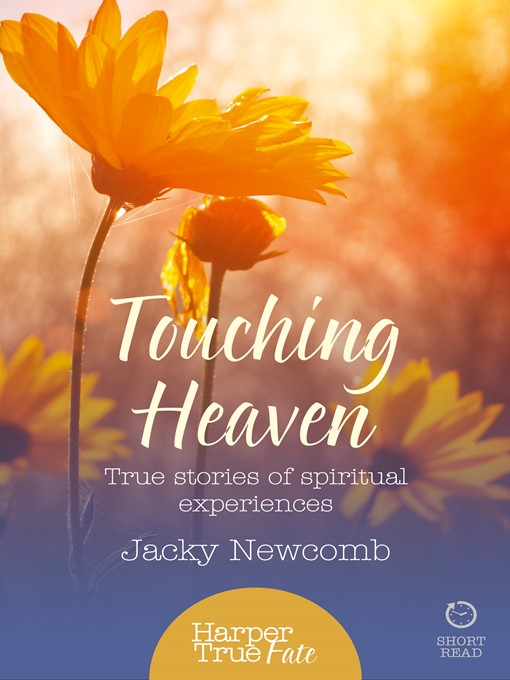 Title details for Touching Heaven by Jacky Newcomb - Available